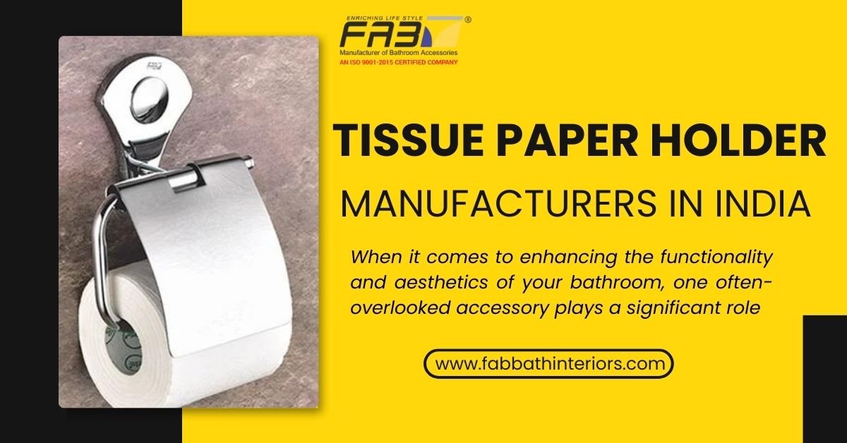 Tissue Paper Holder Manufacturer in India