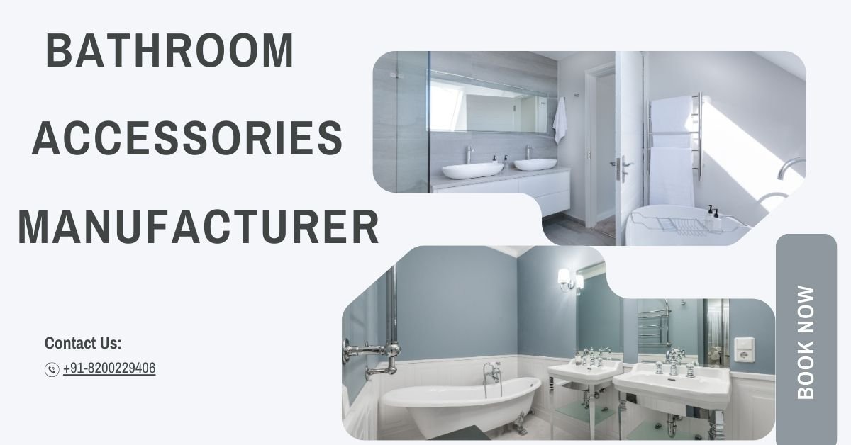 Bathroom Accessories Manufacturer