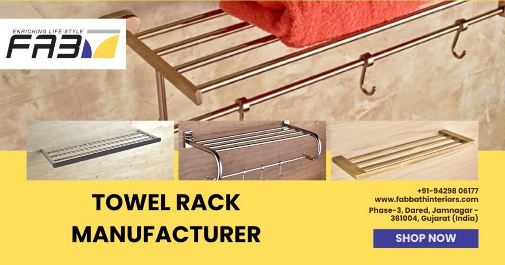 Towel Rack Manufacturer