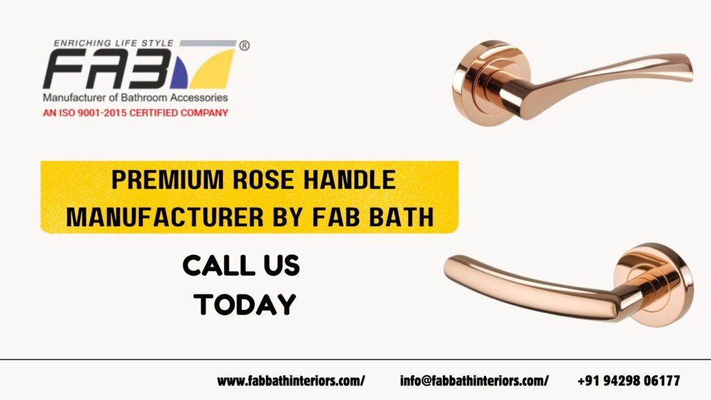 Rose Handle Manufacturer