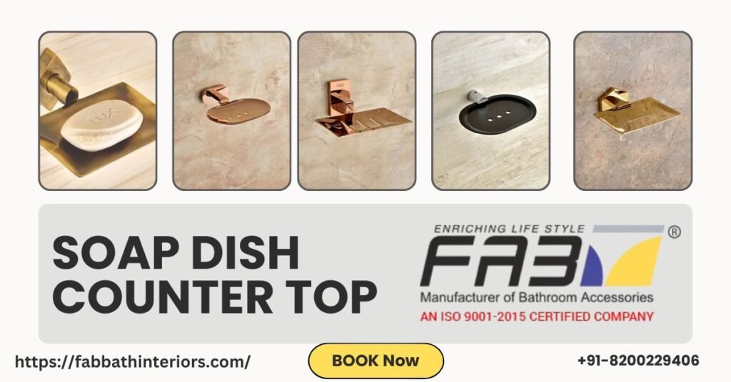 Soap Dish Counter Top