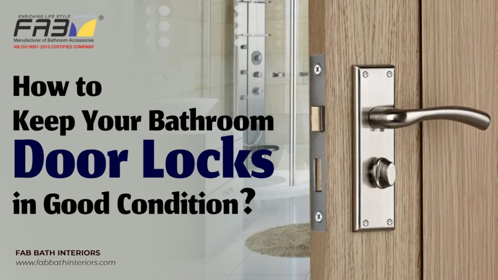 Bathroom Door Locks