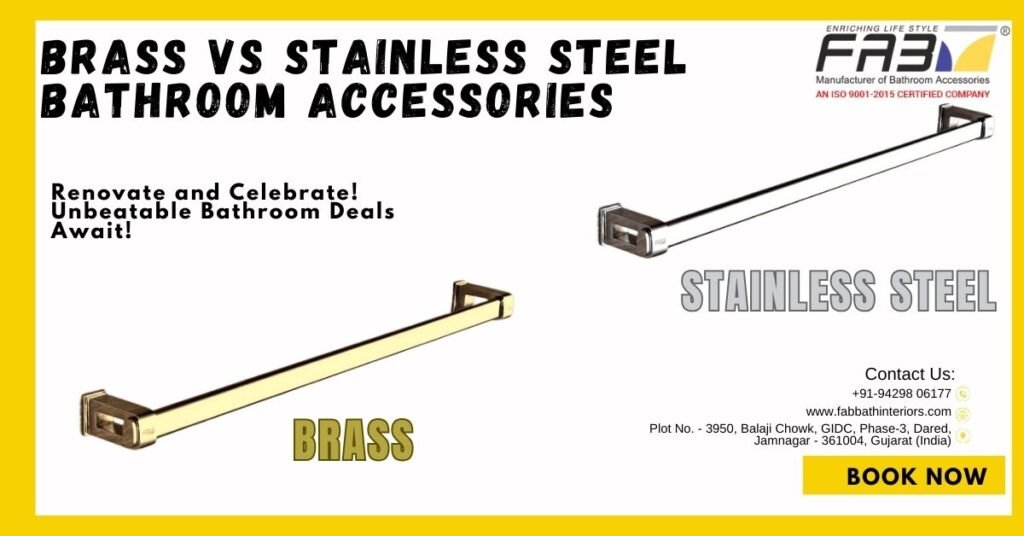 Brass vs Stainless Steel Bathroom Accessories