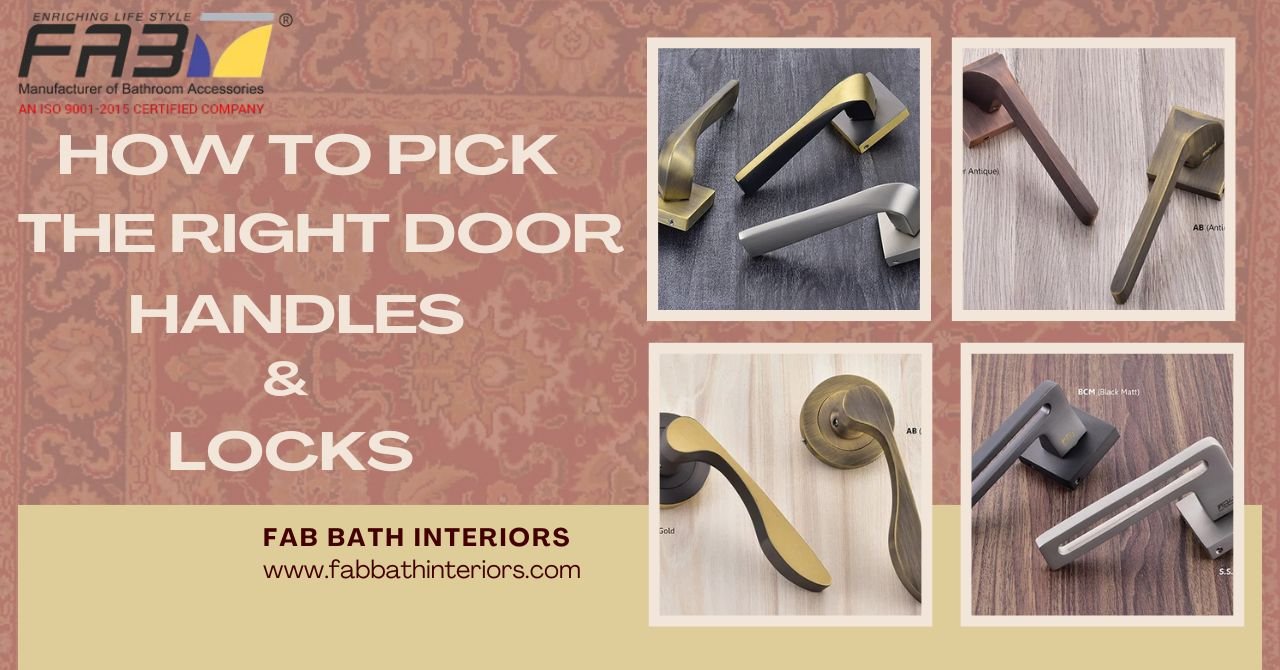 How to Pick the Right Door Handles & Locks: Fab Bath Interiors