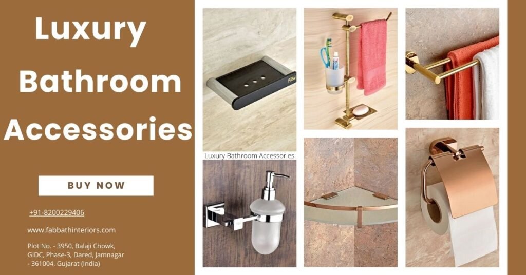 Luxury Bathroom Accessories