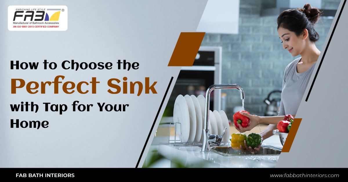 How to Choose the Perfect Sink with a Tap for Your Home