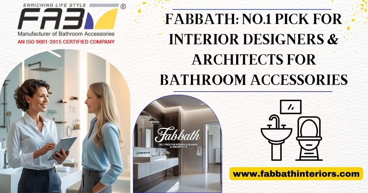 Interior Designers & Architects for Bathroom Accessories