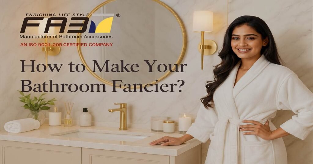 Bathroom Fancier