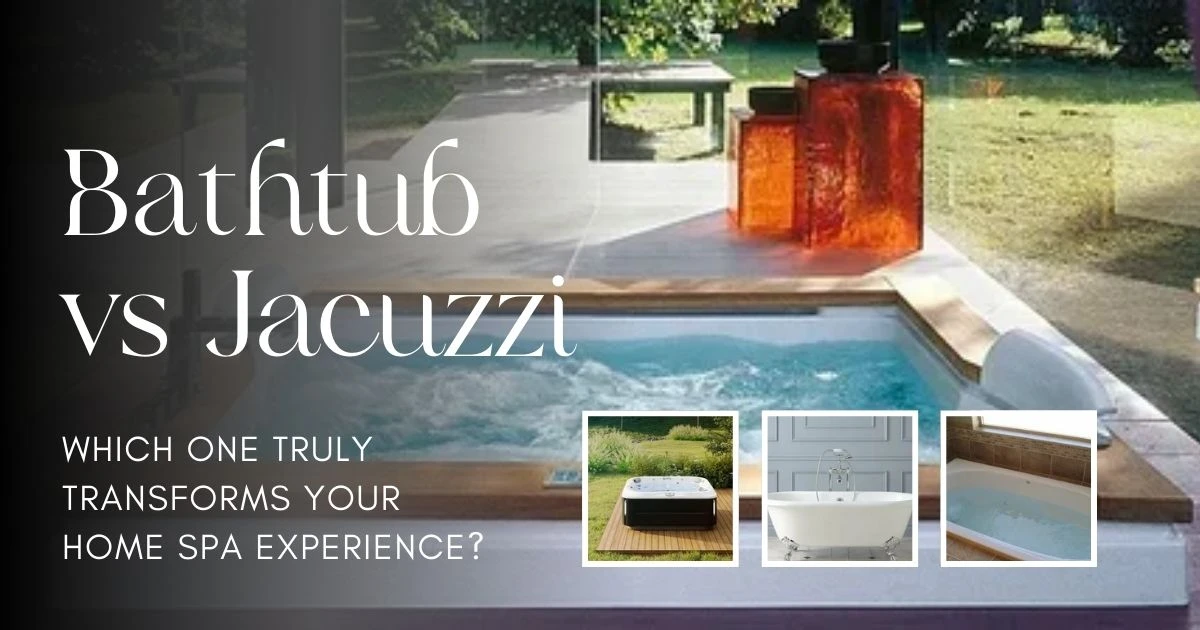 bathtub vs jacuzzi
