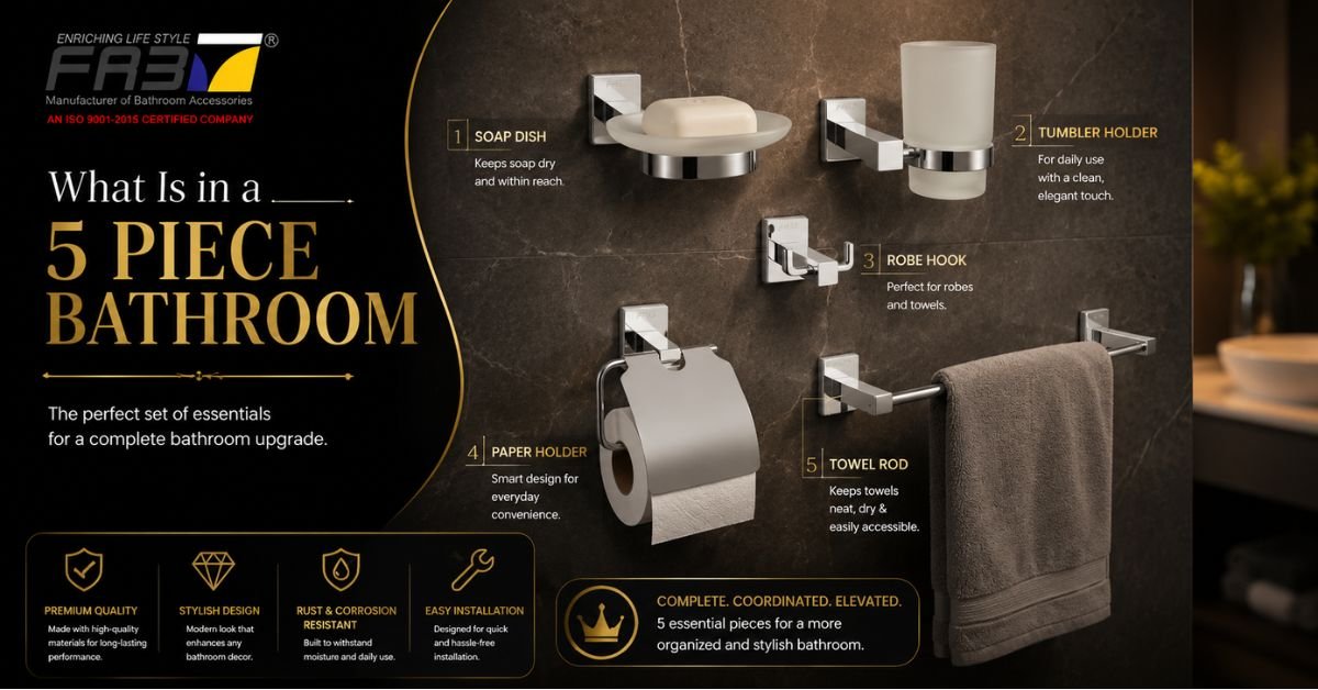 What Is in a 5 Piece Bathroom