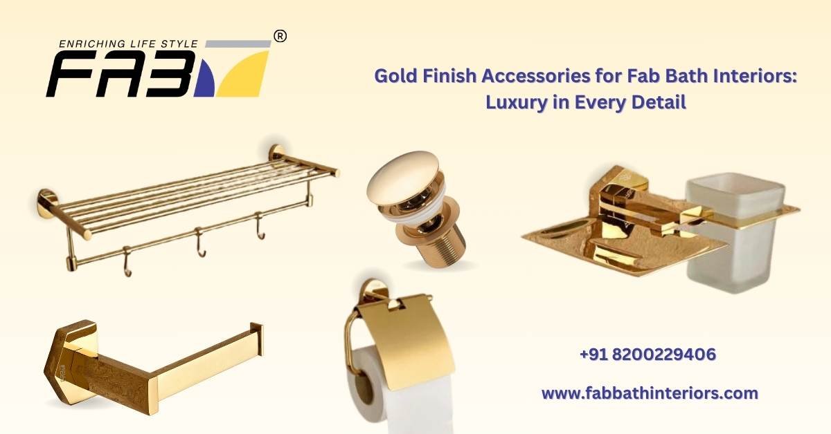 Gold Finish Accessories for Fab Bath Interiors: Luxury in Every Detail