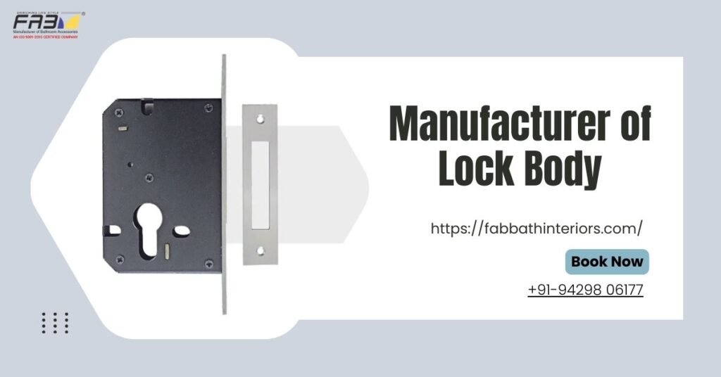 Manufacturer of Lock Body